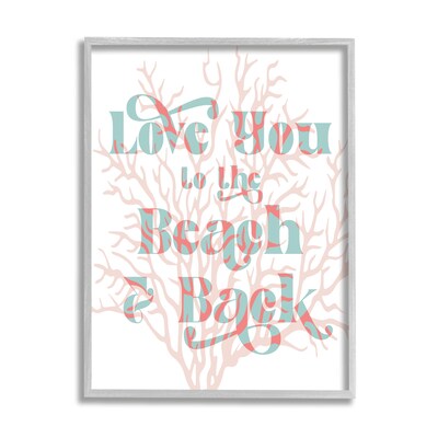 Stupell Industries Love You Beach Layered Coral Lettering Romance Framed Wall Art Design by Daphne Polselli